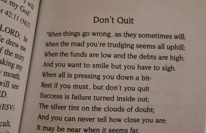  Don’t quit